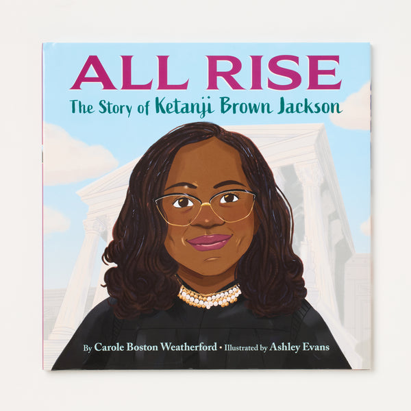 All Rise: The Story of Ketanji Brown Jackson