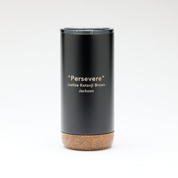 Justices Quotes Vacuum Insulated Tumbler