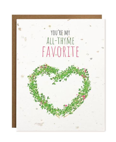 All Thyme Favorite. A Plantable Greeting Card.