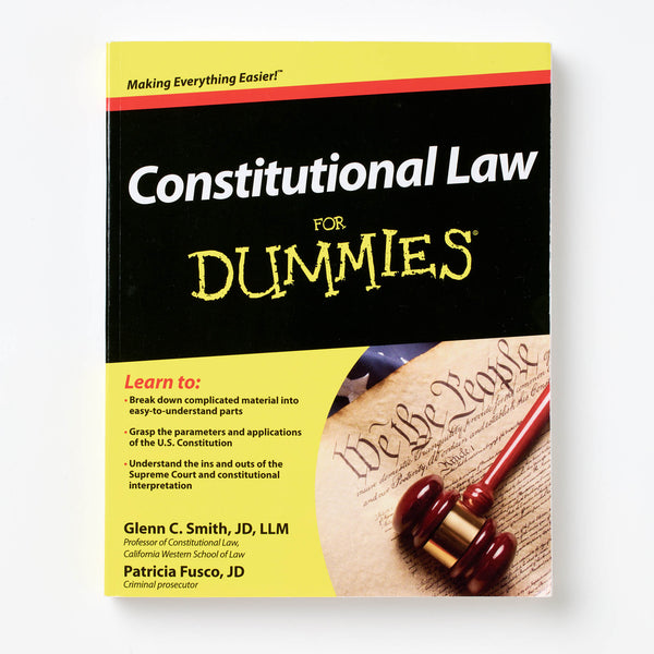 Constitutional Law for Dummies