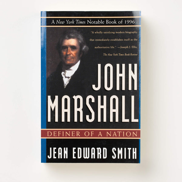 John Marshall: Definer of a Nation