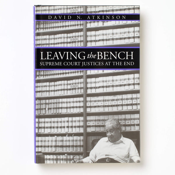 Leaving the Bench - Supreme Court Justices at the End