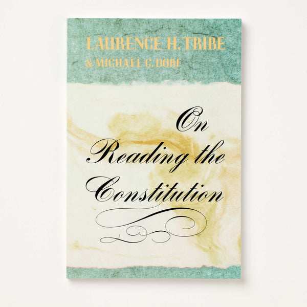 On Reading the Constitution