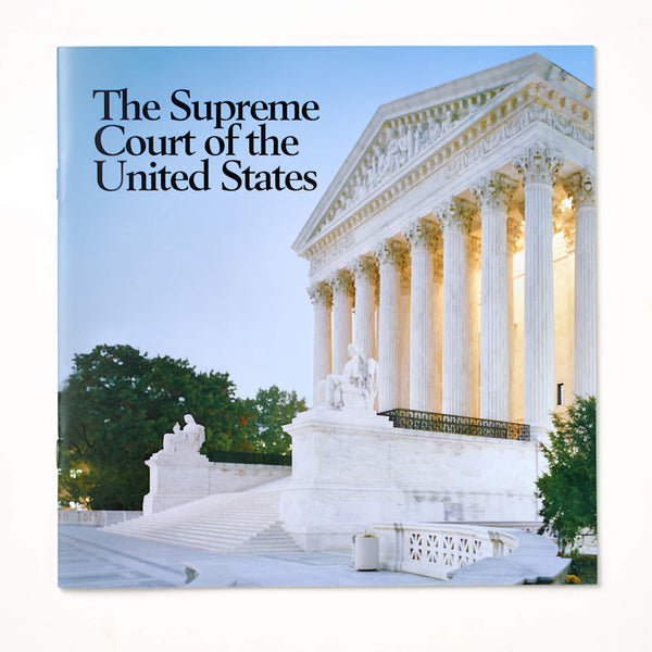 The Supreme Court of the United States, 32 Page Booklet
