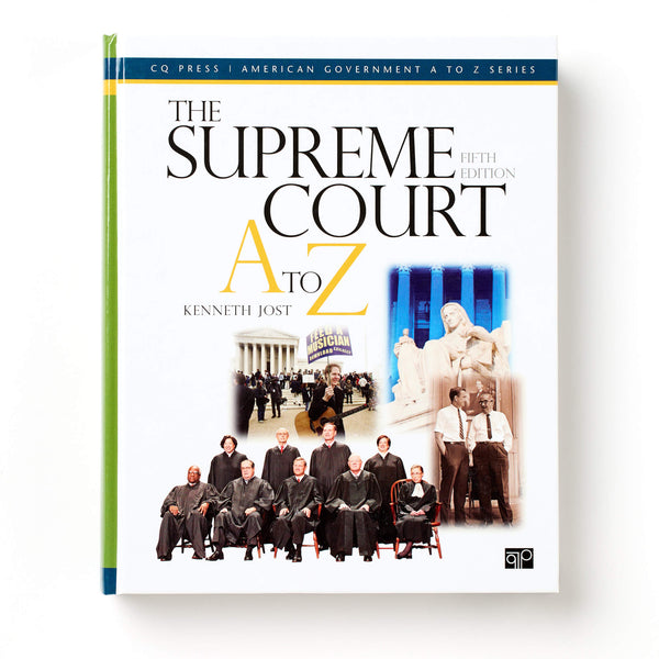 The Supreme Court A to Z, 5th Edition