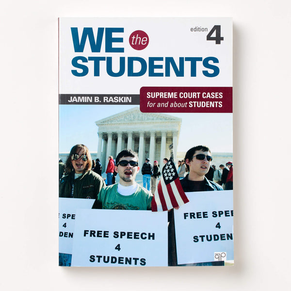 We the Students: Supreme Court Cases for and about Students, 4E
