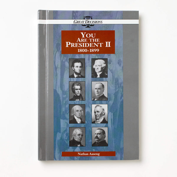 You Are the President 2: 1800-1899