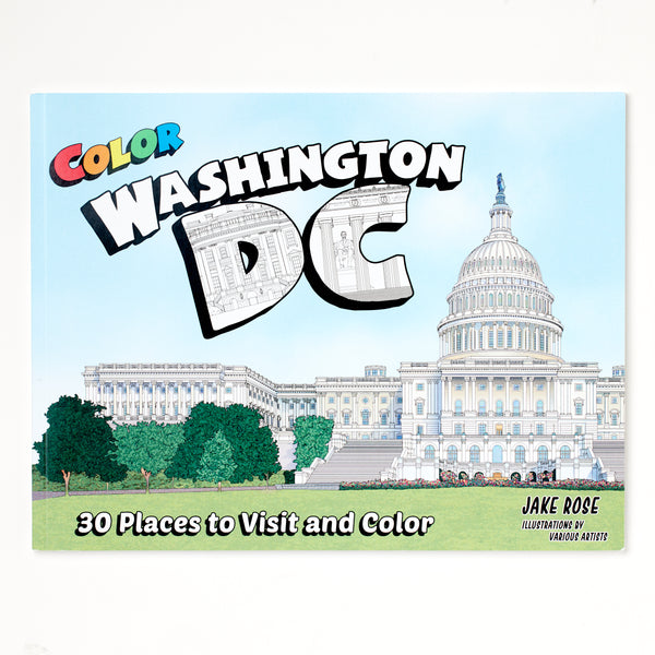 Color Washington DC - 30 Places to Visit and Color