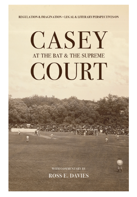 Casey At The Bat $ The Supreme Court