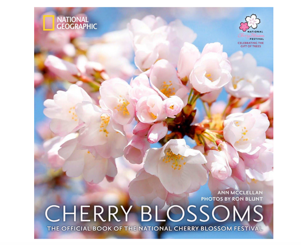 Cherry Blossoms: The Official Book of the National Cherry Blossom Festival