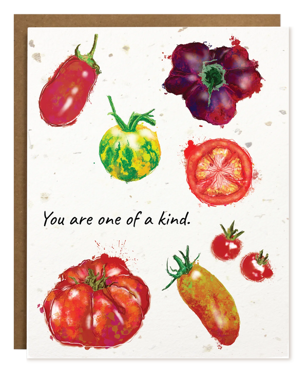 You are one of a kind. A plantable Greeting Card