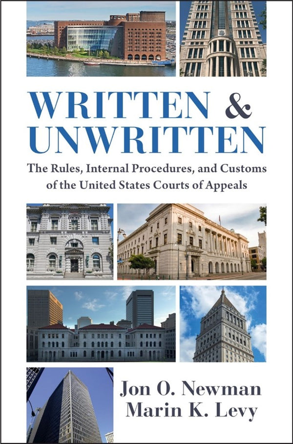 PRE ORDER - Written and Unwritten: The Rules, Internal Procedures, and Customs of the United States Courts of Appeals